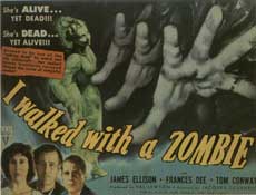 An advertisement for I Walked with a Zombie (1943)